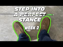 Step Into a Perfect Stance- Week 2 Training Exercise