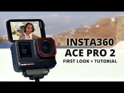 Insta360 Ace Pro 2 Action Camera [First Look + Tutorial]