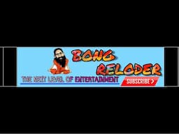 BONG RELODER Live Stream