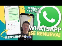 WhatsApp se REINVENTA con 7 NOVEDADES!!!