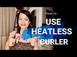 How to use Heatless Curler from Amazon - Very easy and nice curls!