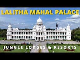 LALITHA MAHAL PALACE | MYSORE | HERITAGE HOTEL | MYSORE ROYALS | PALACE | JUNGLE LODGES AND RESORTS