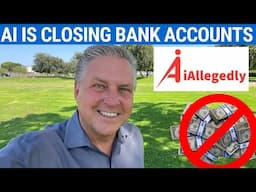 AI is Closing Bank Accounts