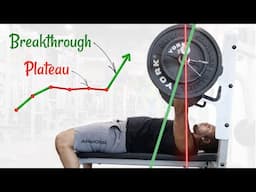 How to Break Bench Press Plateaus (6 Science-Based Methods)