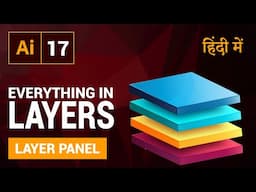 Illustrator Layers Panel | | How to Use Layer Panel in Illustrator in Hindi | Adobe Ai Class - 17