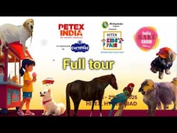 Hitex kids fair & Petex India 2025 Full tour || Hyderabad