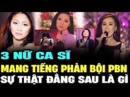 3 NỮ CA SĨ từng mang tiếng PHẢN BỘI THÚY NGA PARIS BY NIGHT, sự thật đằng sau | Lịch Sử Hải Ngoại