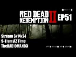 Red Dead Redemption 2 EP51 "Ready For Vacation"