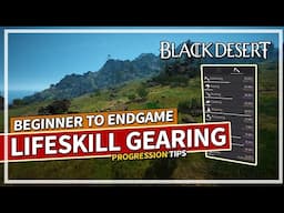 Lifeskill Gear Progression from Beginner to Endgame Guide | Black Desert