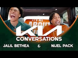 Kia Conversations | Jalil Bethea & Nijel Pack