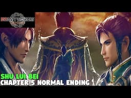 Chapter 5 Shu Lui Bei Normal Ending - Dynasty Warriors Origins