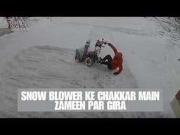 Snow blower k chakkar main zameen par gir gaya aaj!! #snowfall A#colorad