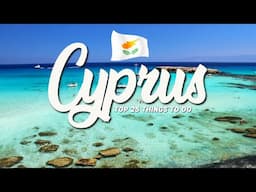 TOP 25 Things To Do In Cyprus 🇨🇾 Travel Guide