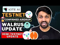 Kite Ai Testnet - Confirmed Airdrop 🪂 | Walrus Airdrop Update | Hemi Testnet Update!