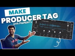 Make Producer Tag with Pigments 6