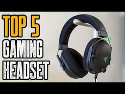 TOP 5 BEST GAMING HEADSETS OF 2021!