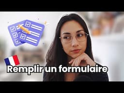 Comment remplir un formulaire en français ? (How to fill out a form in French for beginners)