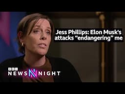 Jess Phillips: Elon Musk's attacks “endangering” me