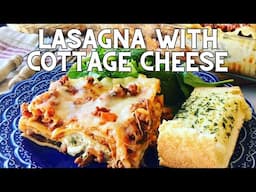 Lasagna with Cottage Cheese