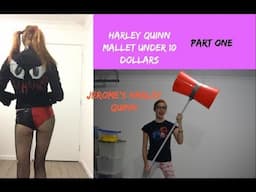 Jerome's Harley Quinn Cosplay/ HARLEY QUINN MALLET DIY UNDER $10 (Part 1)