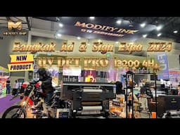 BANGKOK AD/SIGN EXPO 2024  & NEW UV DTF PRO BY MODIFY INK