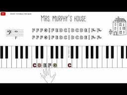 Alfred Piano Prep Course Lesson Book Level A: pg.34 “Mrs. Murphy’s House”