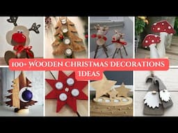 100+ Easy Wooden Christmas Decorations / Last Minute Easy Wooden Projects for Christmas Season