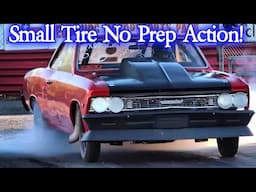 Small Tire No Prep Action!