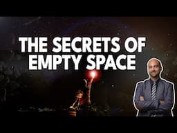 What's Really Inside Empty Space?