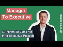 Go From Manager to Leader: Getting Your First Executive Level Position