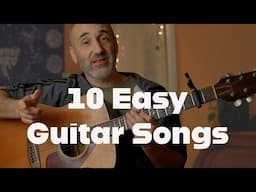 10 Easy Guitar Songs: Same Chords All The Way Through