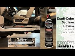 Dupli Color BedLiner Review for Van or Truck Builds