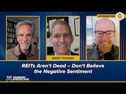 REITs Aren't Dead – Don't Believe the Negative Sentiment