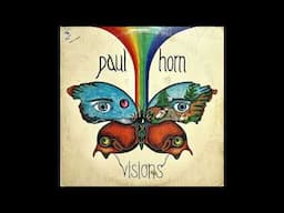 Paul Horn - Visions (US, 1974) [Full LP] {Soul-Jazz, Jazz-Funk, Jazz-Rock} ★★★HIDDEN JEWEL★★★