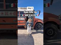 living in a bus IN MEXICO #buslife #vanlife #vanlifetravelvlog #mexico #rvlife