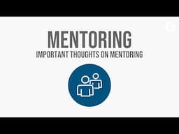 Important Thoughts on Mentoring