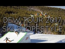 Dew Tour Breckenridge 2017 | Ski Slopestyle Highlights