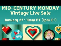 Mid-Century Monday Live Vintage Sale - Valentine’s Day, MCM, and More!