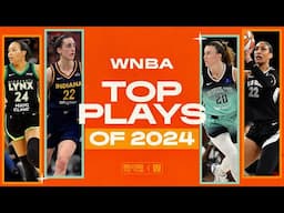 Top Plays of the 2024 WNBA Season