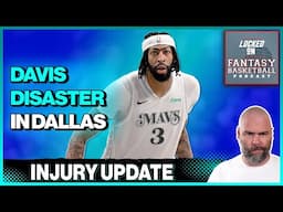 NBA Injury Update | Anthony Davis Injury Disaster