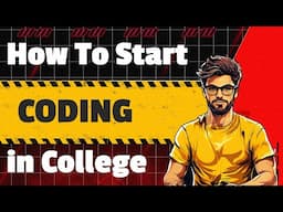 How to start Coding in 1st Year | Roadmap For First Year Students