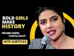 [English Speech] Priyanka Chopra Inspiring Speech (New motivation) Learn English 2023