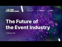 The Future of the Event Industry 2023