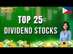 TOP 25 DIVIDEND STOCKS for 2025 / Dividend Investing for PASSIVE INCOME