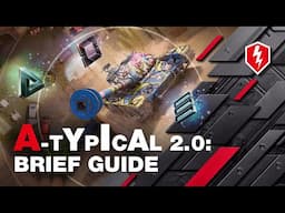 WoT Blitz. A-Typical Event 2.0: Ultimate Guide on How to Get All the Rewards Including Astron Rex!