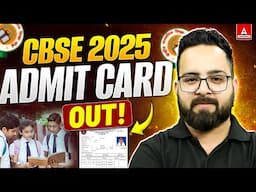 CBSE Admit Card 2025: Class 10 & 12 | Private & Regular Students Latest Update!