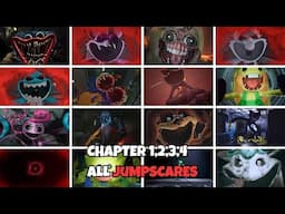 Poppy Playtime: Chapter 1,2,3,4 ALL JUMPSCARES