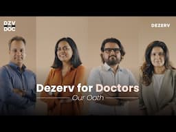 Dezerv For Doctors | An Oath to Doctors across India on National Doctor’s Day 2024