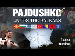 Pajdushko • 1 dance, 8 nations! ► (World Dance Series) A dance that unites the Balkans!