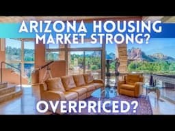 Arizona Housing Market Overvalued in 2025?